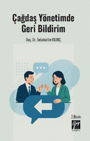 Çağdaş Yönetimde Geri Bildirim - Gazi Kitabevi Kitap