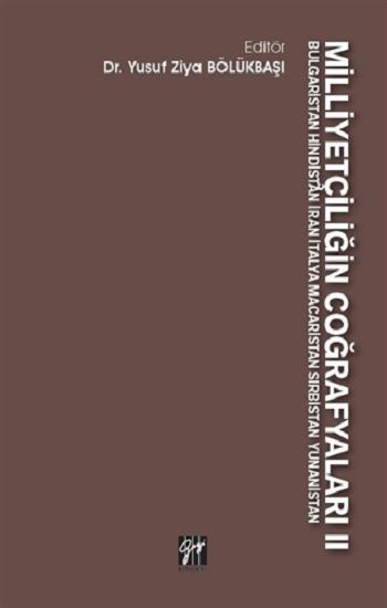 Milliyetçiliğin Coğrafyaları 2 - Gazi Kitabevi Kitap