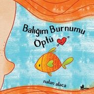 Balığım Burnumu Öptü - Çınar Yayınları Kitap