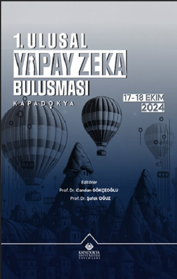 1. Ulusal Yapay Zeka Buluşması - Kapadokya Üniversitesi Yayınları Kitap