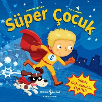 Süper Çocuk - İş Bankası Kültür Yayınları Kitap