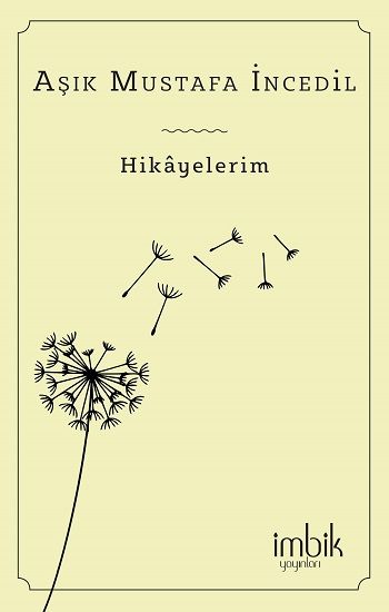 Hikayelerim - İmbik Yayınları Kitap