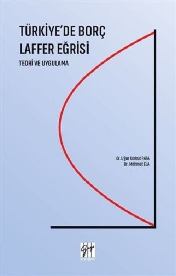 Türkiye'de Borç Laffer Eğrisi - Gazi Kitabevi Kitap