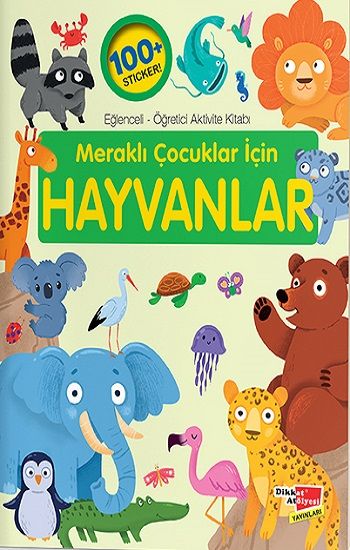 Meraklı Çocuklar İçin Hayvanlar - Dikkat Atölyesi Yayınları Kitap