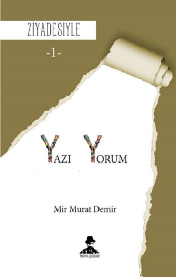 Ziyadesiyle - Yazı-Yorum 1 - İmgenin Çocukları Kitap