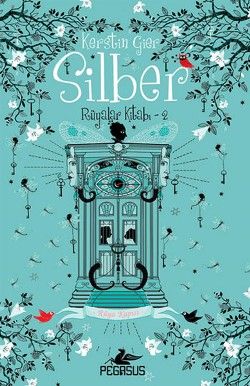 Silber 2- Rüya Kapısı (Ciltli) - Pegasus Yayınları Kitap