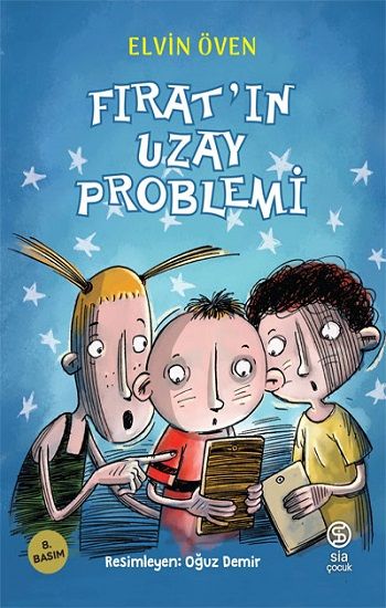 Fırat’ın Uzay Problemi - Sia Kitap Kitap