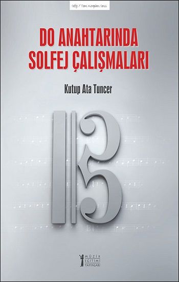 Do Anahtarında Solfej Çalışmaları - Müzik Eğitimi Yayınları Kitap