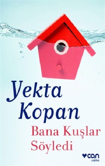 Bana Kuşlar Söyledi - Can Yayınları Kitap