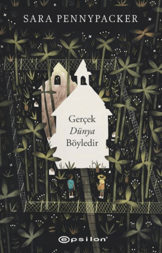 Gerçek Dünya Böyledir - Epsilon Yayınları Kitap