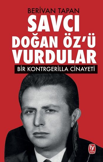 Savcı Doğan Öz'ü Vurdular - Tekin Yayınevi Kitap