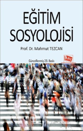 Eğitim Sosyolojisi - Anı Yayıncılık Kitap