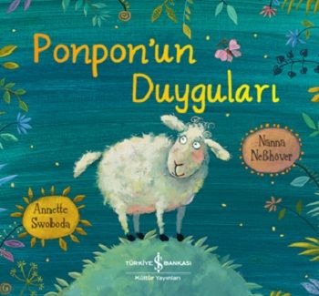 Ponpon’un Duyguları - İş Bankası Kültür Yayınları Kitap