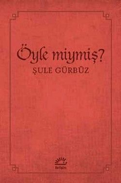Öyle Miymiş? - İletişim Yayınları Kitap