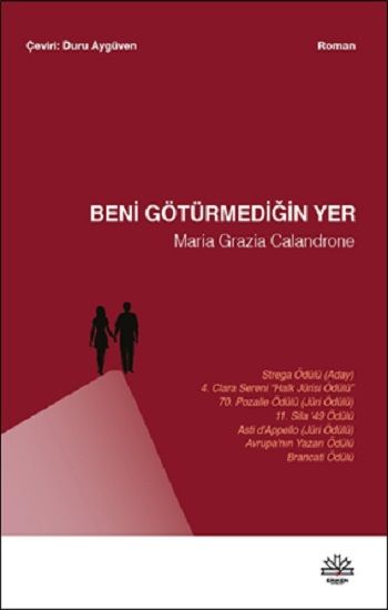 Beni Götürmediğin Yer - Eriken Yayınları Kitap