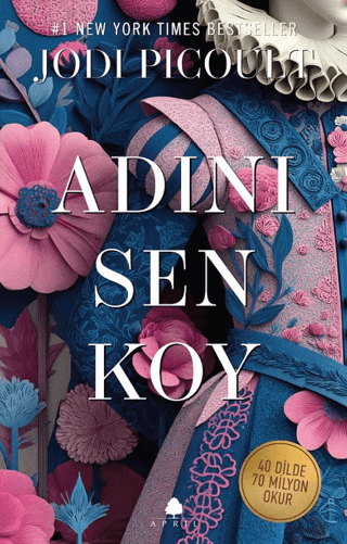 Adını Sen Koy - April Yayıncılık Kitap