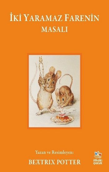 İki Yaramaz Farenin Masalı - İthaki Yayınları Kitap