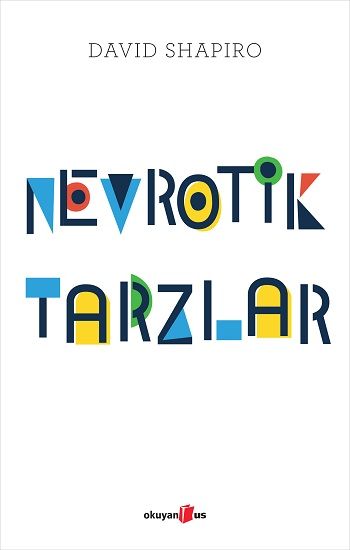 Nevrotik Tarzlar - Okuyan Us Yayın Kitap