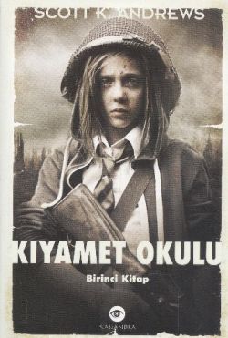Kıyamet Okulu 1. Kitap - Kassandra Yayınları Kitap