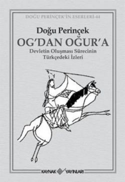 Og’dan Oğur’a - Kaynak Yayınları Kitap
