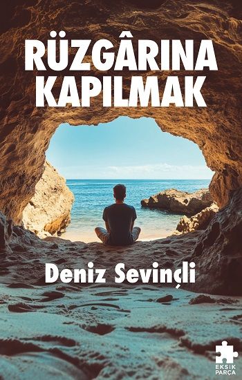 Rüzgarına Kapılmak - Eksik Parça Yayınları Kitap