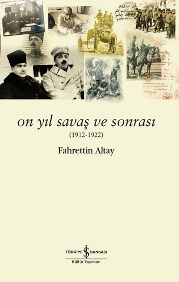 On Yıl Savaş ve Sonrası - İş Bankası Kültür Yayınları Kitap