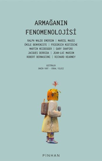 Armağanın Fenomenolojisi - Pinhan Yayıncılık Kitap