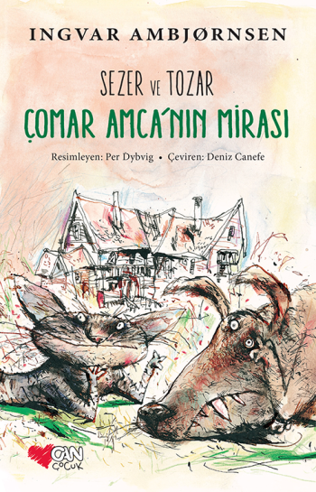 Sezer ve Tozar Çomar Amca'nın Mirası - Can Çocuk Yayınları Kitap