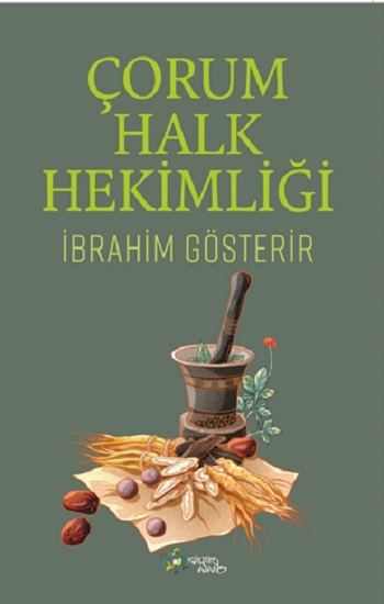 Çorum Halk Hekimliği - Kültür Ajans Yayınları Kitap