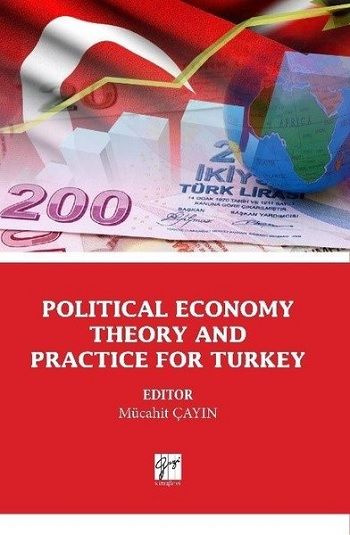 Political Economy Theory And Practice For Turkey - Gazi Kitabevi Kitap