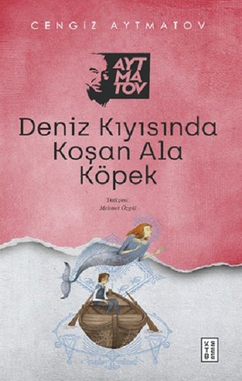 Deniz Kıyısında Koşan Ala Köpek - Ketebe Yayınları Kitap