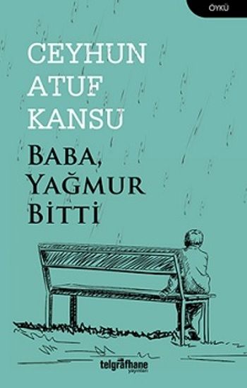 Baba Yağmur Bitti - Telgrafhane Yayınları Kitap