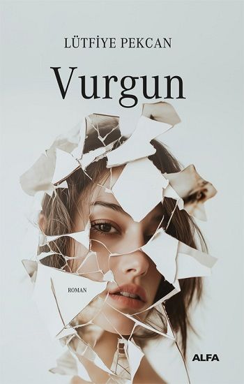 Vurgun - Alfa Yayınları Kitap