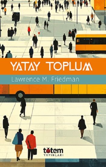 Yatay Toplum - Totem Yayınları Kitap