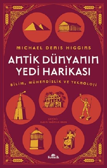 Antik Dünyanın Yedi Harikası - Kronik Kitap Kitap