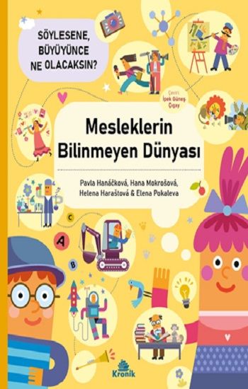 Mesleklerin Bilinmeyen Dünyası - Kronik Kitap Kitap