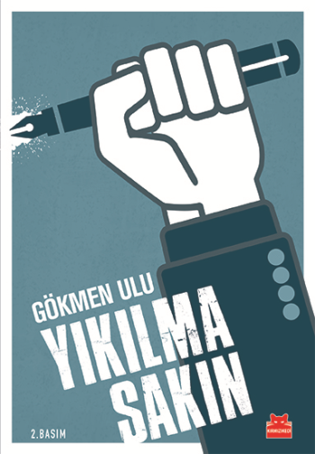 Yıkılma Sakın - Kırmızı Kedi Yayınevi Kitap