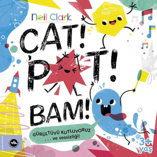 Çat! Pat! Bam! - Vakıfbank Kültür Yayınları Kitap