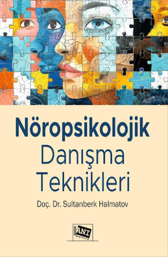 Nöropsikolojik Danışma Teknikleri - Anı Yayıncılık Kitap