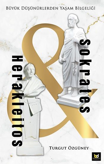Herakleitos ve Sokrates - Beyaz Baykuş Yayınları Kitap