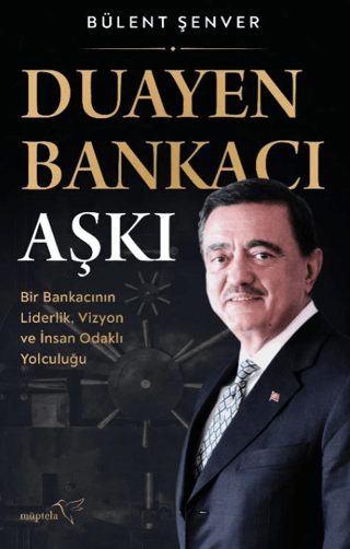 Duayen Bankacı Aşkı - Müptela Yayınevi Kitap