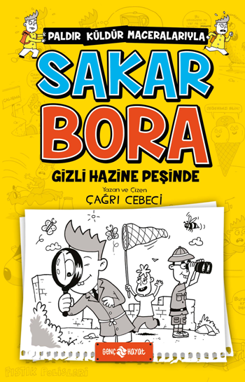 Gizli Hazine Peşinde Sakar Bora 2 - Genç Hayat Kitap