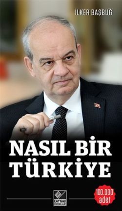 Nasıl Bir Türkiye - Kaynak Yayınları Kitap