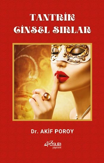 Tantrik Cinsel Sırlar - Pusula Yayınevi (Ankara) Kitap