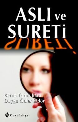 Aslı ve Sureti - Kuraldışı Yayınevi Kitap