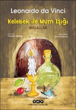 Kelebek İle Mum Işığı - Masallar - Yapı Kredi Yayınları Kitap