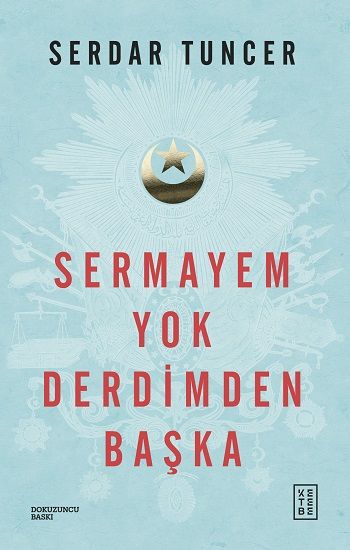 Sermayem Yok Derdimden Başka - Ketebe Yayınları Kitap