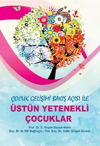 Çocuk Gelişimi Bakış Açısı ile Üstün Yetenekli Çocuklar - Hedef CS Yayıncılık Kitap