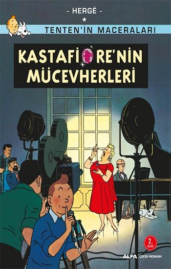 Kastafiore’nin Mücevherleri - Tenten’in Maceraları 21 - Alfa Yayınları Kitap