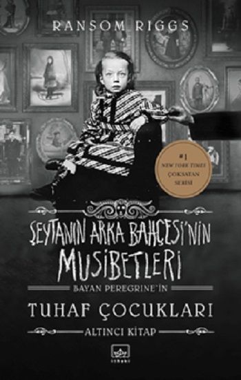 Şeytanın Arka Bahçesi’nin Musibetleri (Bayan Peregrine’in Tuhaf Çocukları 6. Kitap) (Ciltli) - İthaki Yayınları Kitap